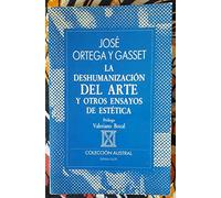 La Deshumanizacion Del Arte (El libro de bolsillo)