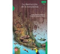 La Destruccion de La Naturaleza (Literatura)