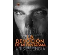 La Devoción de mi Fantasma (PDS Serie Portada Discreta)