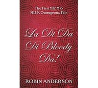 La Di Da Di Bloody Da!: Volume 1
