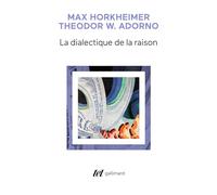 La dialectique de la Raison: Fragments philosophiques (Tel)
