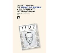 La dictadura de Primo de Rivera y su contexto internacional: 533 (Investigación y Debate)