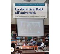La didattica DAD all'università. La voce degli studenti dei corsi di studio pedagogici, a Sapienza (Quad. ricerca in scienze dell'educazione)