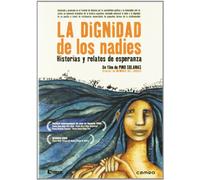 La Dignidad De Los Nadies (2005) (Import)