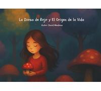 LA DIOSA DE ROJO Y EL ORIGEN DE LA VIDA