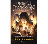 La diosa de tres cabezas (Percy Jackson y los dioses del Olimpo 7) (Colección Salamandra Middle Grade)