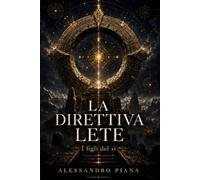 LA DIRETTIVA LETE: I figli del sì