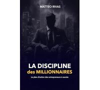 La discipline des millionnaires