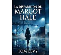 La disparition de Margot Hale