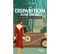 La disparition du Dr Winter: Les enquêtes de Posie Parker (tome 4)