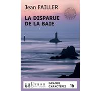 La disparue de la baie (Grands Caractères)