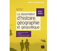 La dissertation d’histoire, géographie et géopolitique: ECG 1 ECG 2