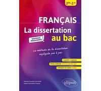 La dissertation de français au bac. 2de-1re