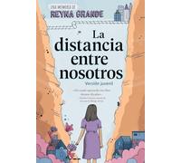 La Distancia Entre Nosotros (the Distance Between Us): Version Juvenil (Young Readers Edition)
