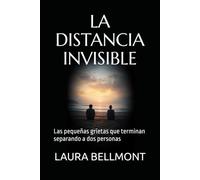LA DISTANCIA INVISIBLE: Las pequeñas grietas que terminan separando a dos personas