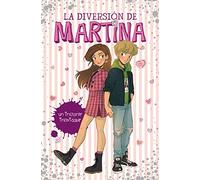 Un instante inolvidable (La diversión de Martina 7)