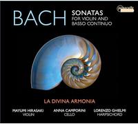 La Divina Armonia - JS Bach: Sonatas For Violin & Basso Continuo