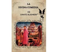 LA DIVINA COMEDIA De Dante Alighieri: ( SPANISH EDITION )