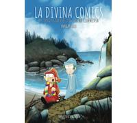 La Divina Comics - Purgatorio: La vera storia della Divina Commedia a fumetti