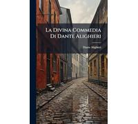La Divina Commedia Di Dante Alighieri