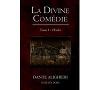 La Divine Comédie - L'Enfer (illustré - annoté)