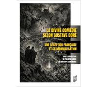 La Divine Comédie selon Gustave Doré: Une réception française et sa mondialisation