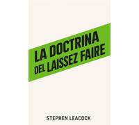 LA DOCTRINA DEL LAISSEZ FAIRE