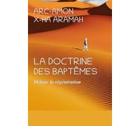 LA DOCTRINE DES BAPTÊMES: Définir la régénération