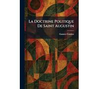 La Doctrine Politique De Saint Augustin