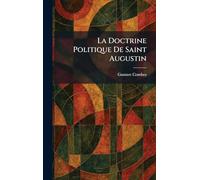 La Doctrine Politique De Saint Augustin