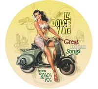 La Dolce Vita: Great Italian Songs from the 60's & 70's