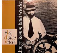 LA DOLCE VITA - Junge komm bald wieder / Wochenend und Sonnenschein / 600 955
