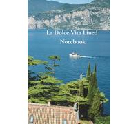 La Dolce Vita Lined Notebook: 6x9 Medium College Ruled Journal | 110 Pages Cream Paper | Aesthetic Italy Travel Gift for Women & Men | Cover Photo: Historic Malcesine, Lake Garda