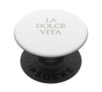 La Dolce Vita - Minimalist Italian Phrase for Sweet Life PopSockets Adhesive PopGrip