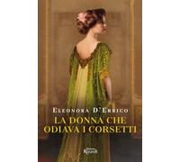 La donna che odiava i corsetti