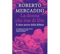 LA DONNA CHE RISE DI DIO