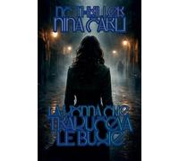 La donna che traduceva le bugie (NC Thriller)