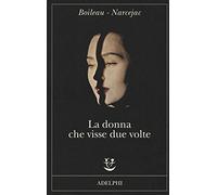 La donna che visse due volte