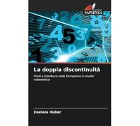 La doppia discontinuità: Ponti e interfacce nella formazione in analisi matematica