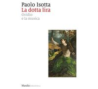 La dotta lira. Ovidio e la musica