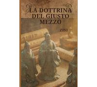 La Dottrina del Giusto Mezzo