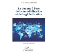 La douane à l’ère de la mondialisation et de la globalisation (Harmattan Congo-Brazzaville)