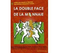 La Double face de la monnaie