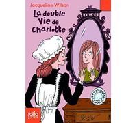La double vie de Charlotte: A62607 (Folio Junior)