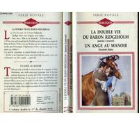 La double vie du baron ridgeholm suivi de un ange au manoir (hidden flame - empire of the heart)