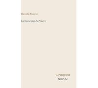La Douceur de Vivre