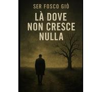 Là dove non cresce nulla