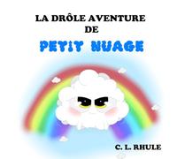 La drôle aventure de petit nuage