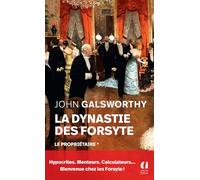 La dynastie des Forsyte - tome 1 Le propriétaire (1) (Romans étrangers)