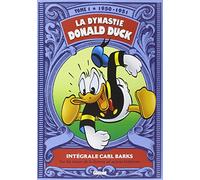 La Dynastie Donald Duck - Tome 01: 1950/1951 - Sur les traces de la licorne et autres histoires